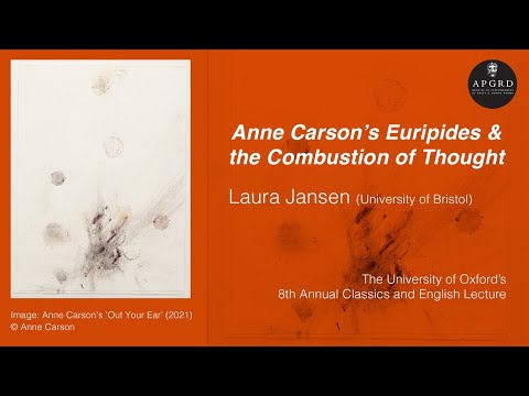 Anne Carson’s Euripides &amp; the Combustion of Thought