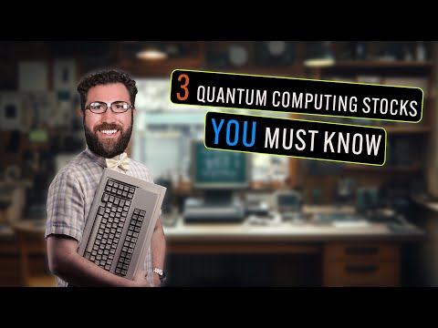 3 Quantum Computing Stocks You MUST Know