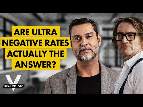 A Bold Monetary Move: Should Rates Go Ultra-Negative? (w/ Raoul Pal &amp; Hugh Hendry)