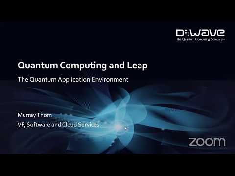 Leap: The Quantum Application Environment | D-Wave Webinar