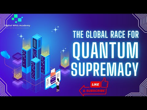 Quantum Supremacy: Who Will Win the Ultimate Tech Battle? || @DigitalWhizAcademy