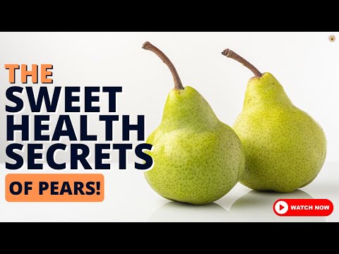 Sweeter Than You Think: The Hidden Health Treasures of Pears