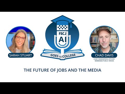 Future-proof your career: The Future of Jobs and Media with CIO Chad Davis