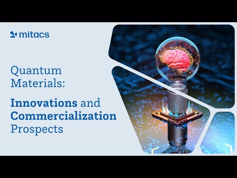 Quantum Materials: Innovations and Commercialization Prospects