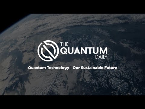 Quantum Technology | Our Sustainable Future [Trailer]