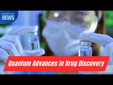 How Quantum Technology is Revolutionizing Drug Discovery