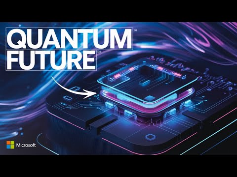 Microsoft Launching Commercial Quantum Computer in 2025