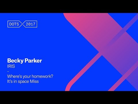 Dots 2017 - Becky Parker, Institute for Research in Schools