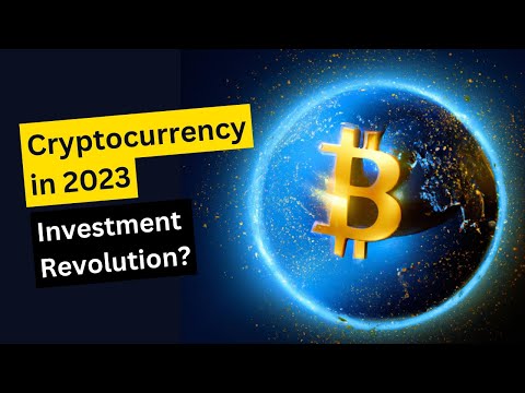 Cryptocurrency in 2023: Investment Revolution or Passing Trend?