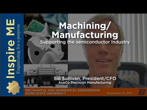 Machining/Manufacturing: supporting the semiconductor industry