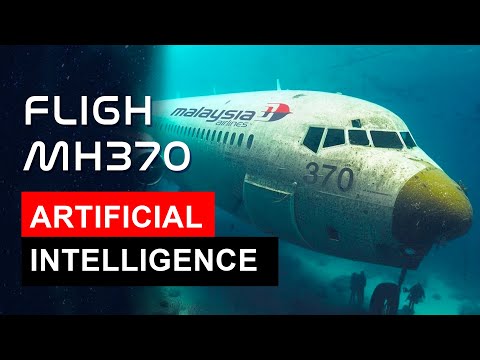 Artificial Intelligence In Malaysia Flight 370 Disappearance