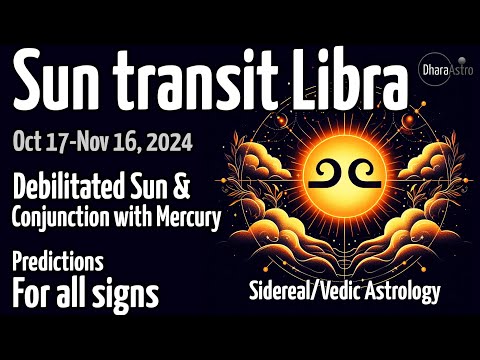 Sun transit in Libra 2024 | Oct 17 - Nov 16 | Vedic Astrology predictions #siderealastrology #libra