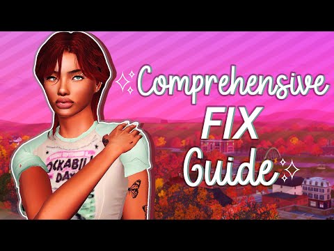 A COMPREHENSIVE SIMS 3 FIX GUIDE! 🌟(PC/WINDOWS) (2022-2023)