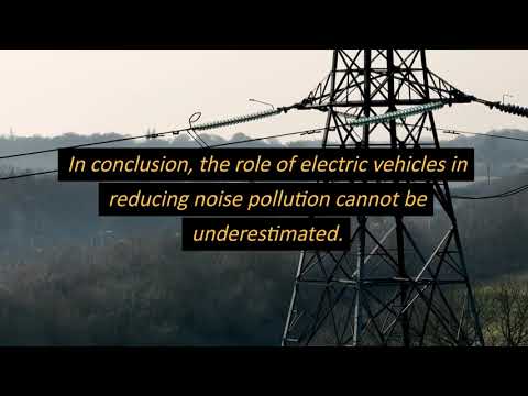 The Role of Electric Vehicles in Reducing Noise Pollution | ElectriXpedition